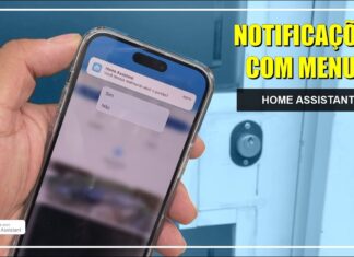 NOTIFICAÇÕES COM MENUS NO HOME ASSISTANT – Abrindo meu portão social – IOS ou Android